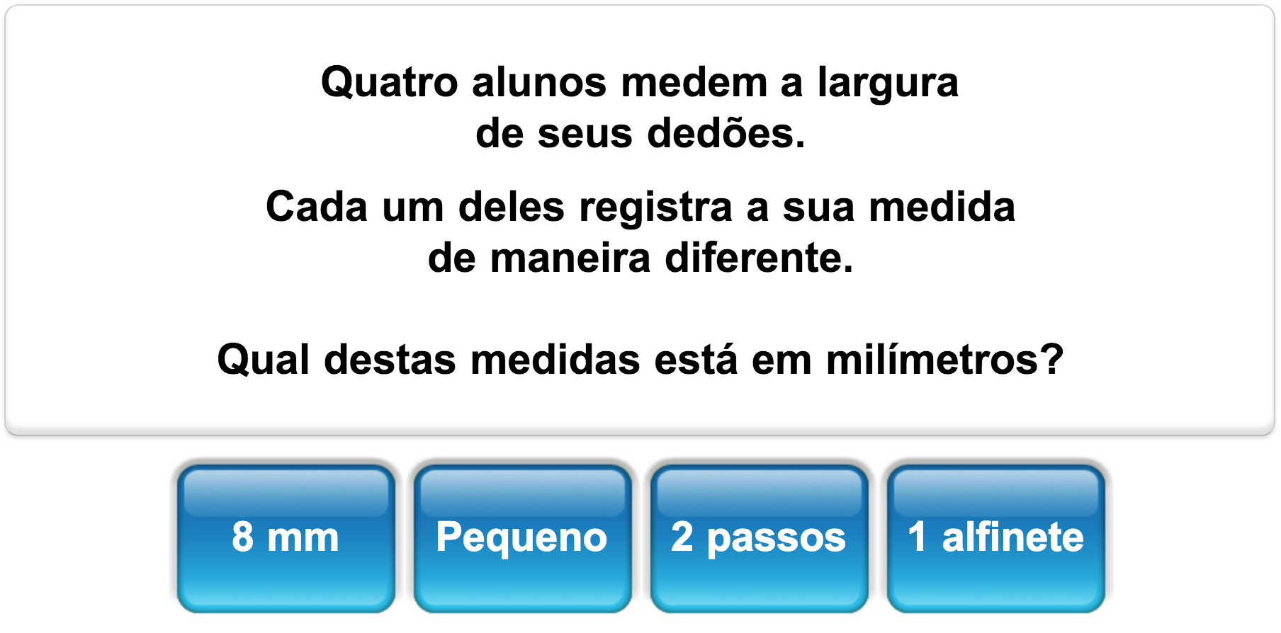 Quiz - Grandezas e medidas - 8º ano